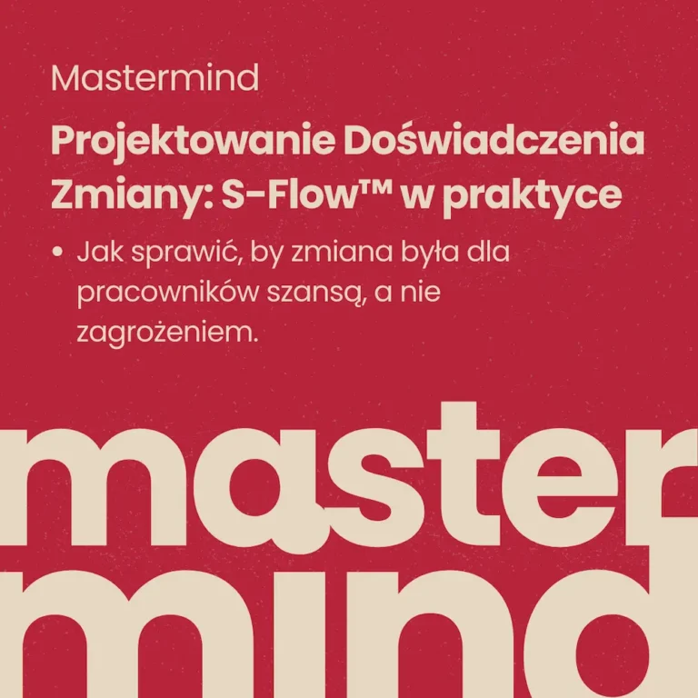 Cykl Mastermind Projektowanie Doświadczenia Zmiany w praktyce, rozwój biznesu SheCan S-Flow